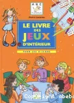 Le livre des jeux d'intérieur