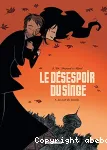 Le désespoir du singe, Tome 1 : La nuit des lucioles