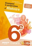 Enseigner le programme d'histoire