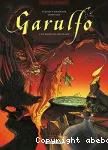 Garulfo - Tome 1 : de mares en chateaux