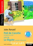 Poil de Carotte (comédie en un acte) suivi de La bigotte (comédie en deux actes)