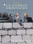 Le combat ordinaire, Tome 2 :Les quantités négligeables