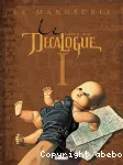 Le décalogue, Tome 1 : Le manuscrit