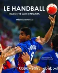 Le handball raconté aux enfants