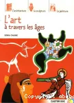 L'art à travers les âges