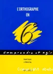 L'orthographe en 6e