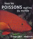 Tous les poissons marins du monde