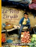 Le petit Ziryâb, recettes gourmandes du monde arabe