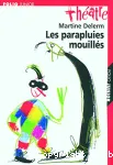 Les parapluies mouillés