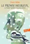 Le prince heureux - Le géant égoïste et autres contes