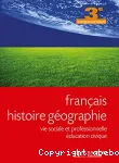 Français histoire géographie vie sociale professionnelle éducation civique 3e enseignement adapté