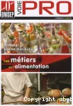 Les métiers de l'alimentation
