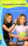 Les jumelles s'en mêlent, tome 6 : Super Mannequins