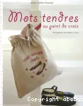 Mots tendres au point de croix