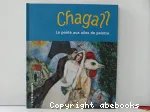 Chagall : le poète aux ailes de peintre...