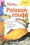 Mon poisson rouge : tout ce qu'il faut savoir sur le comportement, l'alimentation, les soins