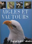 Aigles et Vautours (a la Découverte