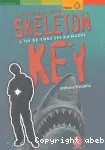 Skeleton Key : l'île de tous les dangers - les aventures d'Alex Rider 3