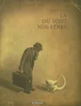 Là où vont nos pères