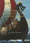 Le garçon qui voulait devenir un être humain -Les frères sanguinaires