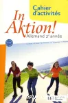 In Aktion! Allemand 2e année -cahier d'activités