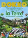 Protéger la terre : les grands enjeux de l'environnement