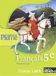 Français 5ème (Belin, 2010) : L'oeil et la plume