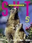 Sciences de la vie et de la terre 5ème (Belin, 2010)