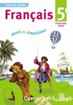 Français 5ème, Livre de textes (Magnard, 2010) : Mots et émotions