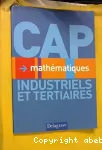 Mathematiques - CAP industriels et tertiaire