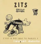 Zits : C'est à moi que tu parles ?