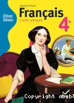 Français 4e : Livre unique/Hatier/2011