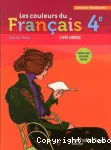 Les couleurs du Français 4e Livre unique