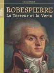 Robespierre, la Terreur et la vertu