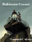 Robinson Crusoe. Volume 3
