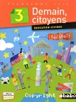 Education civique 3e : Demain, citoyen