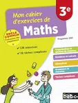 Mathématiques 3ème (Belin, 2013) - Mon cahier d'exercices, version corrigée