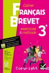 Français 3ème, (Hatier, 2013) : cahier Français Brevet - édition corrigée