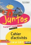 Espagnol A1-A2, 1ème année (Nathan, 2013) : Juntos - cahier d'activités