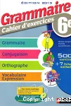 Français 6ème - Grammaire (Nathan 2013) - cahier d'exercices version corrigée