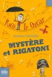 Rico et Oscar, tome 1 : Mystère et Rigatoni