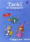 Taoki et compagnie - CP - cahier d'exercice 2