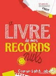 Le livre de mes records nuls