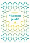 Vivement jeudi !