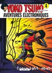 Yoko Tsuno. 4, Aventures électroniques
