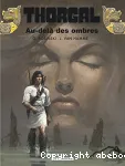 Thorgal. 05, Au-delà des ombres