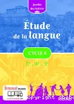 Etude de la langue - cycle 4