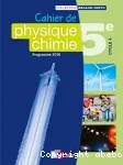 Cahier de physique-chimie 5e - Cycle 4