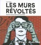 Les murs révoltés
