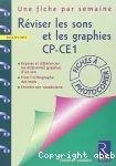 Réviser les sons et les graphies CP/CE1